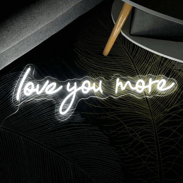 Love You More Neon Sign image 2