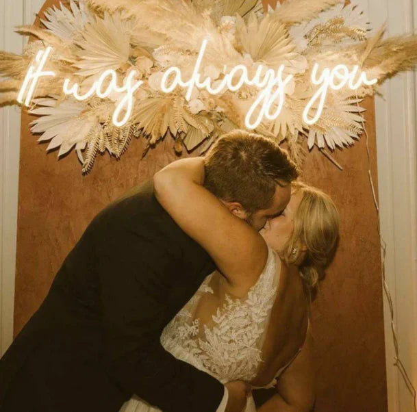 It Was Always You Neon Sign image 0