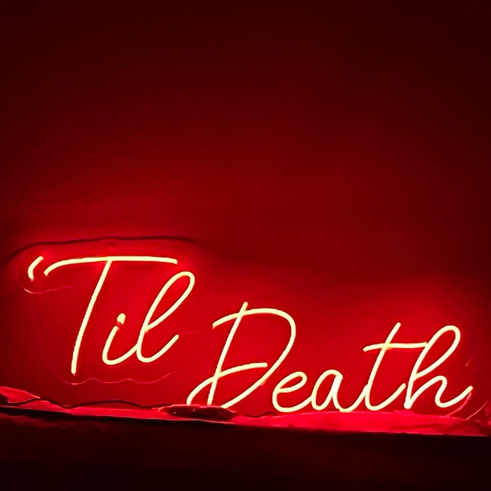 Til Death Neon Sign image 2