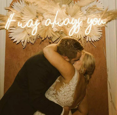 It Was Always You Neon Sign image 0